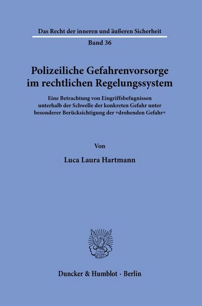 Produktbild: Polizeiliche Gefahrenvorsorge im rechtlichen Regelungssystem