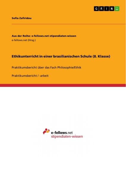 Produktbild: Ethikunterricht in einer brasilianischen Schule (8. Klasse)