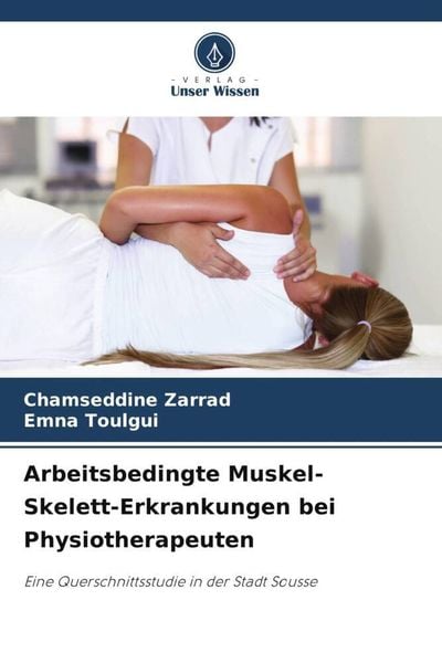 Produktbild: Arbeitsbedingte Muskel-Skelett-Erkrankungen bei Physiotherapeuten