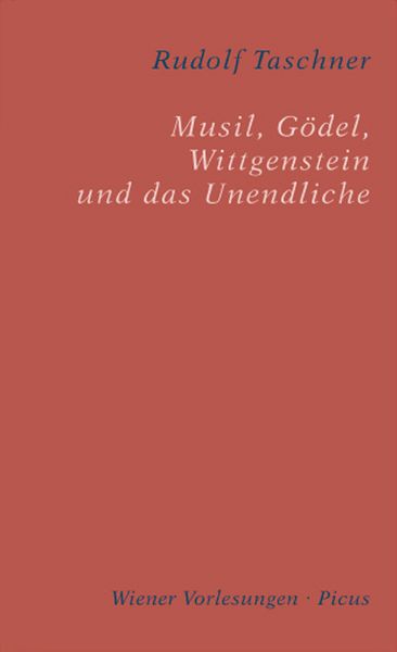 Produktbild: Musil, G&ouml;del, Wittgenstein und das Unendliche