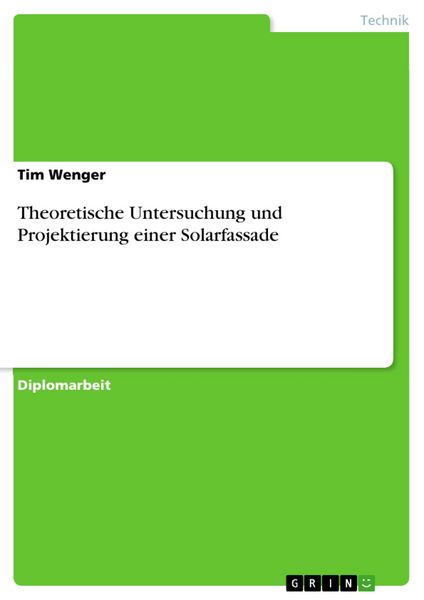 Produktbild: Theoretische Untersuchung und Projektierung einer Solarfassade