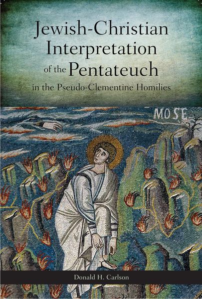 Produktbild: Jewish-Christian Interpretation of the Pentateuch in the Pseudo-Clementine Homilies