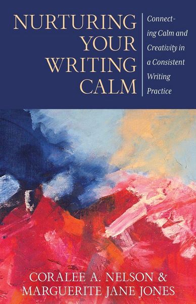 Produktbild: Nurturing Your Writing Calm