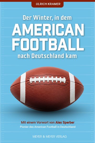 Produktbild: Der Winter, in dem American Football nach Deutschland kam