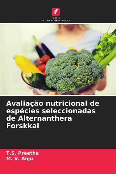 Produktbild: Avalia&ccedil;&atilde;o nutricional de esp&eacute;cies seleccionadas de Alternanthera Forskkal