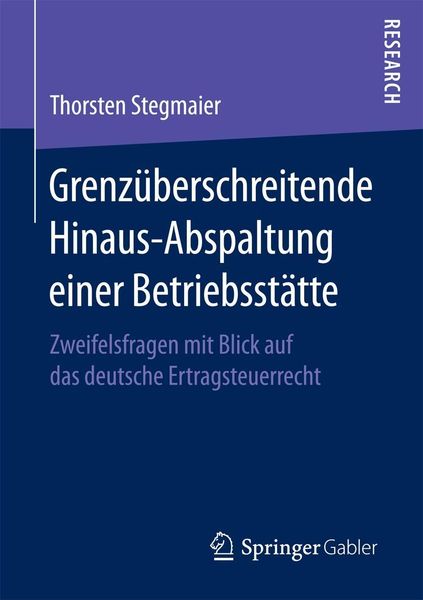 Produktbild: Grenz&uuml;berschreitende Hinaus-Abspaltung einer Betriebsst&auml;tte