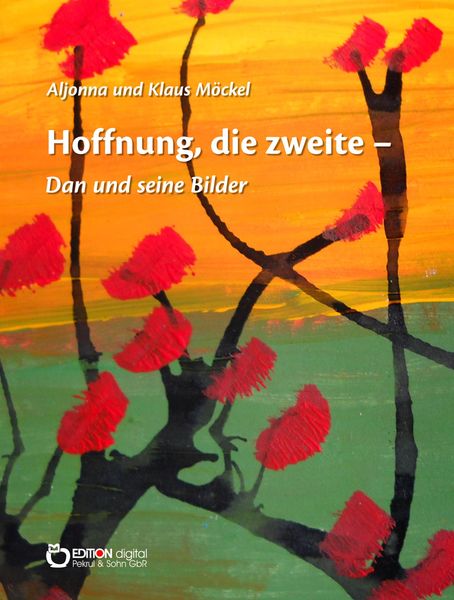 Produktbild: Hoffnung, die zweite - Dan und seine Bilder