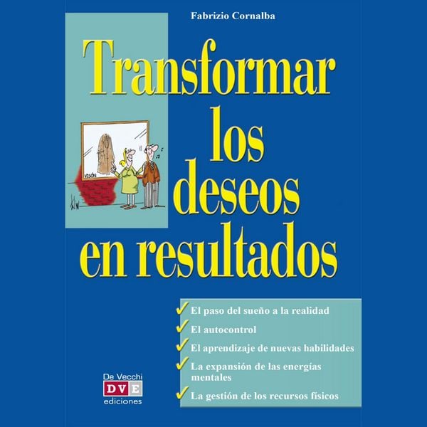 Transformar los deseos en resultados - Fabrizio Cornalba, Audio, 9798894059006