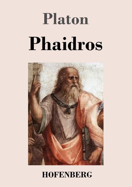 Phaidros, Taschenbuch von Platon, Hofenberg, 978-3-8430-3117-2
