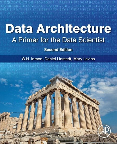 Produktbild: Linstedt, D: Data Architecture: A Primer for the Data Scient