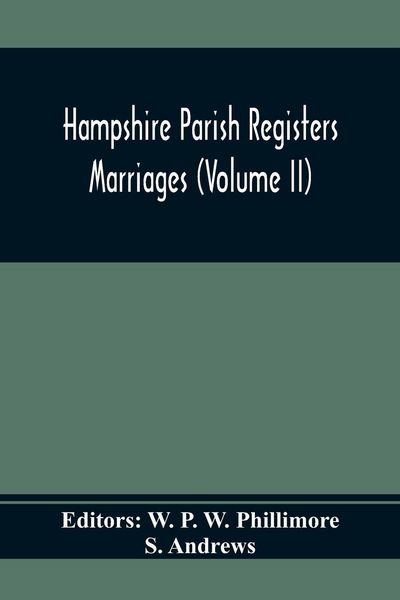 Produktbild: Hampshire Parish Registers. Marriages (Volume Ii)