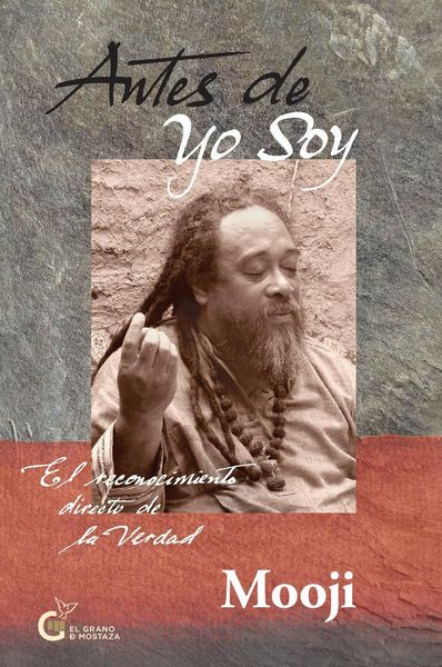 Produktbild: Antes del yo soy : &iexcl;el reconocimiento directo de la verdad!