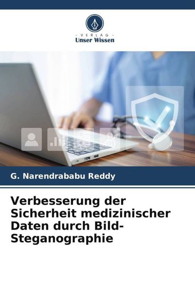 Produktbild: Verbesserung der Sicherheit medizinischer Daten durch Bild-Steganographie