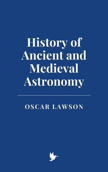 Produktbild: History of Ancient and Medieval Astronomy