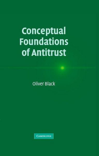 Produktbild: Conceptual Foundations of Antitrust
