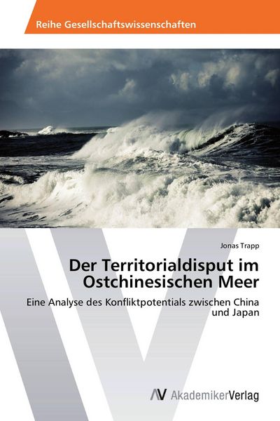 Produktbild: Der Territorialdisput im Ostchinesischen Meer