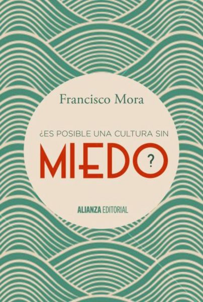 Produktbild: &iquest;Es posible una cultura sin miedo?