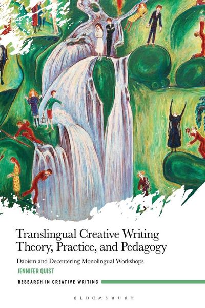 Produktbild: Translingual Creative Writing Theory, Practice, and Pedagogy