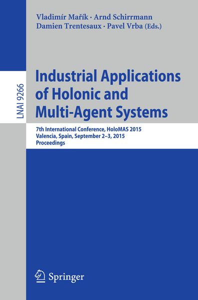 Produktbild: Industrial Applications of Holonic and Multi-Agent Systems