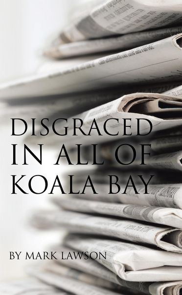 Produktbild: Disgraced in All of Koala Bay