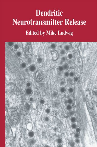 Produktbild: Dendritic Neurotransmitter Release