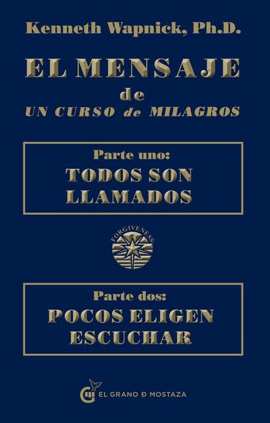 Produktbild: El mensaje de un curso de milagros : Todos son llamados 1 ; Pocos eligen escuchar 2