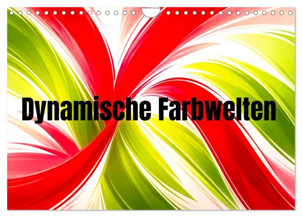Produktbild: Dynamische Farbwelten (Wandkalender 2027 DIN A4 quer), CALVENDO Monatskalender