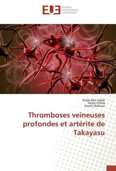 Produktbild: Thromboses veineuses profondes et art&eacute;rite de Takayasu