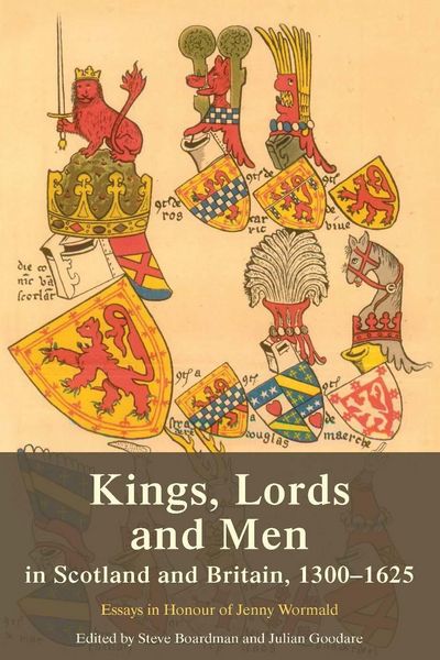 Produktbild: Kings, Lords and Men in Scotland and Britain, 1300-1625