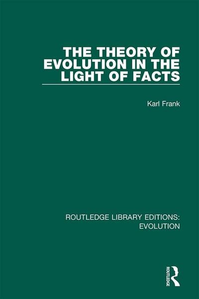 Produktbild: The Theory of Evolution in the Light of Facts