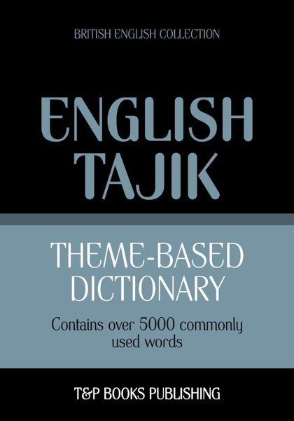 Produktbild: Theme-based dictionary British English-Tajik - 5000 words