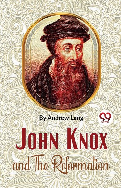Produktbild: John Knox and the Reformation