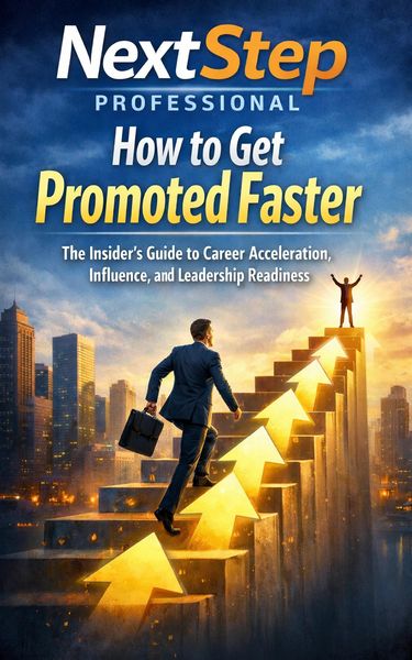 Produktbild: How to Get Promoted Faster: The Insider's Guide to Career Acceleration, Influence, and Leadership Readiness (Future-Proof Your Career, #3)