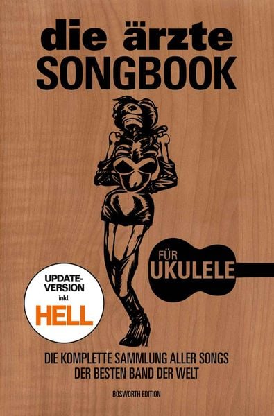 Die ärzte: Songbook für Ukulele - Update-Version inkl. HELL