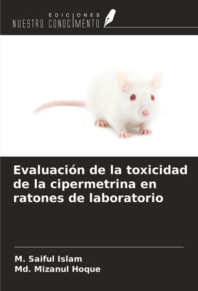 Produktbild: Evaluaci&oacute;n de la toxicidad de la cipermetrina en ratones de laboratorio