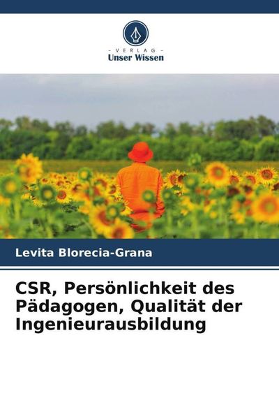 Produktbild: CSR, Pers&ouml;nlichkeit des P&auml;dagogen, Qualit&auml;t der Ingenieurausbildung