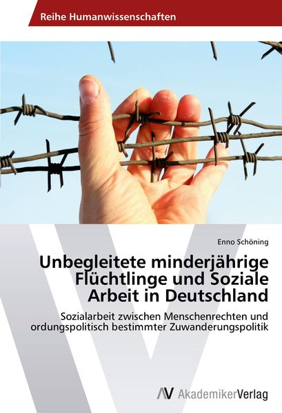 Produktbild: Unbegleitete minderj&auml;hrige Fl&uuml;chtlinge und Soziale Arbeit in Deutschland