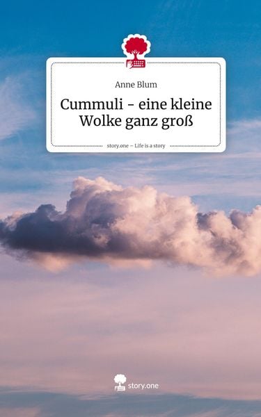 Produktbild: Cummuli - eine kleine Wolke ganz gro&szlig;. Life is a Story - story.one
