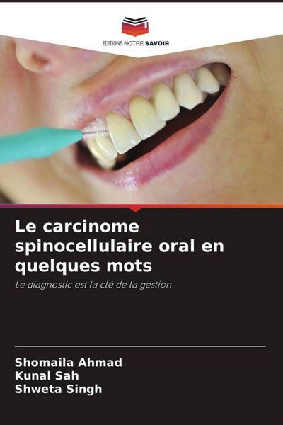 Produktbild: Le carcinome spinocellulaire oral en quelques mots