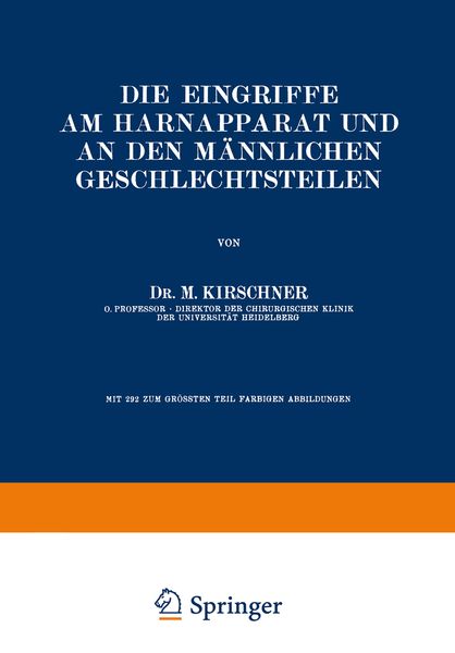 Produktbild: Die Eingriffe am Harnapparat und an den M&auml;nnlichen Geschlechtsteilen