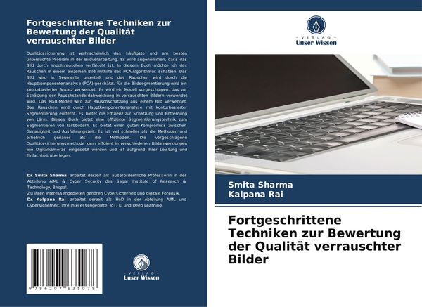 Fortgeschrittene Techniken zur Bewertung der Qualität verrauschter Bilder, Taschenbuch von Smita Sharma , Kalpana Rai, Verlag Unser Wissen,
