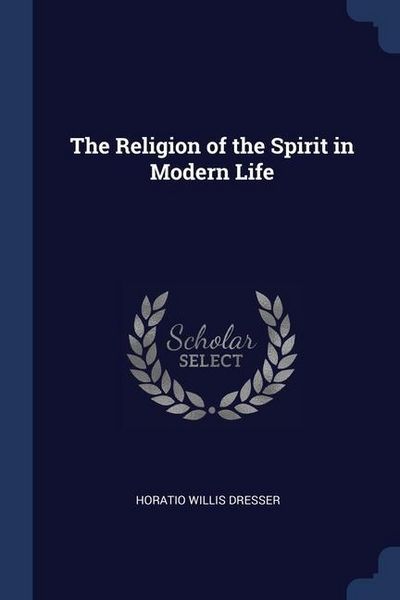 Produktbild: The Religion of the Spirit in Modern Life