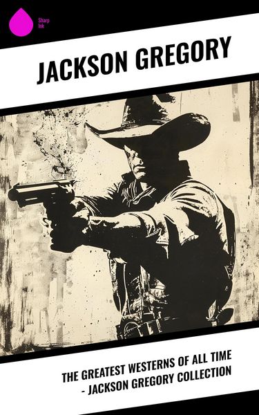 Produktbild: The Greatest Westerns of All Time - Jackson Gregory Collection