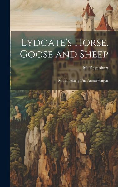 Produktbild: Lydgate's Horse, Goose and Sheep: Mit Einleitung und Anmerkungen