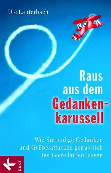 Produktbild: Raus aus dem Gedankenkarussell