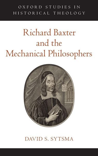 Produktbild: Richard Baxter and the Mechanical Philosophers
