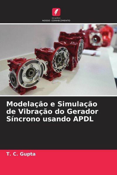 Produktbild: Modela&ccedil;&atilde;o e Simula&ccedil;&atilde;o de Vibra&ccedil;&atilde;o do Gerador S&iacute;ncrono usando APDL