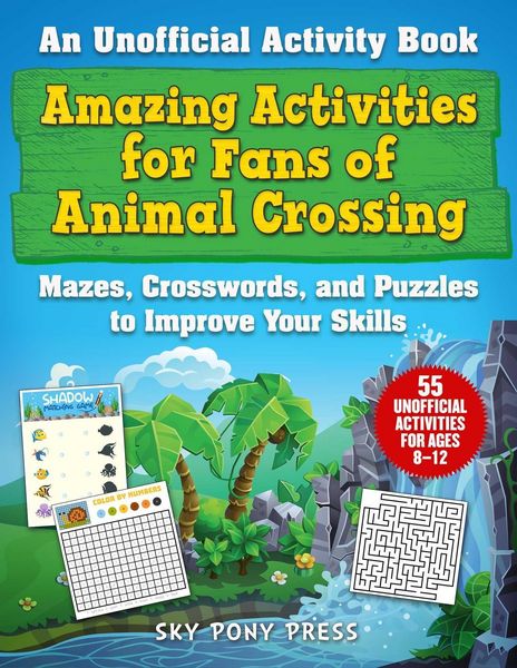 Produktbild: Amazing Activities for Fans of Animal Crossing: An Unofficial Activity Book--Mazes, Crosswords, and Puzzles to Improve Your Skills