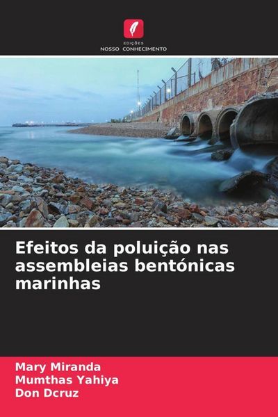Produktbild: Efeitos da polui&ccedil;&atilde;o nas assembleias bent&oacute;nicas marinhas