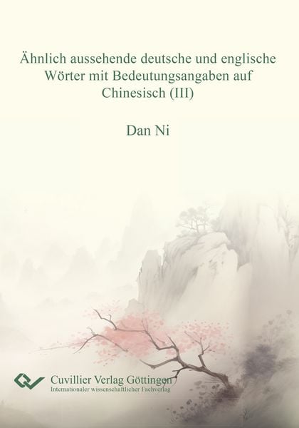 Produktbild: &Auml;hnlich aussehende deutsche und englische W&ouml;rter mit Bedeutungsangaben auf Chiinesisch (III)